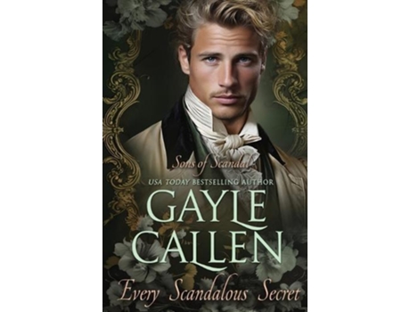 Livro Every Scandalous Secret de Gayle Callen (Inglês)