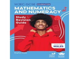 Livro WJEC GCSE Mathematics and Numeracy Foundation Study and Revision Guide de Stephen Doyle (Inglês)