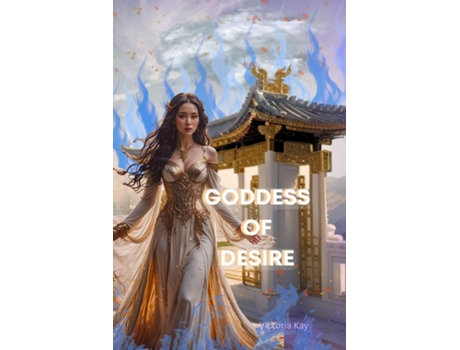 Livro Goddess of Desire de Victoria Kay Franks (Inglês)