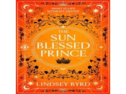 Livro Sun Blessed Prince de Lindsey Byrd (Inglês)