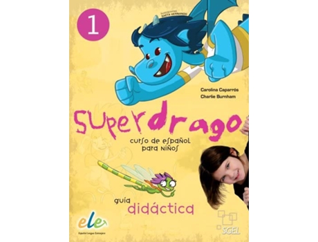 Livro Superdrago de Carolina Caparrós Torres e Charlie Burnham (Espanhol)