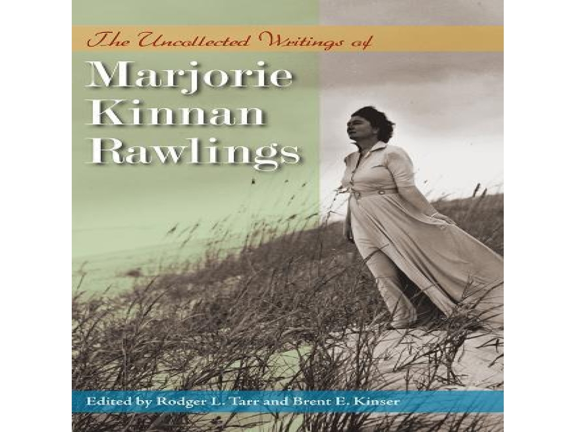 Livro Uncollected Writings of Marjorie Kinnan Rawlings de Marjorie Kinnan Rawlings (Inglês)