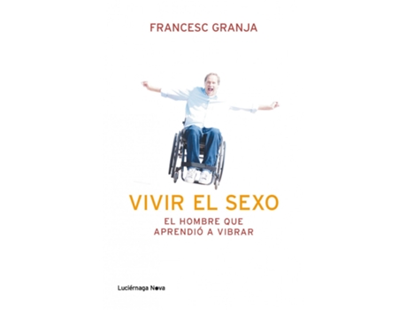 Livro Vivir El Sexo de Francesc Granja (Espanhol)