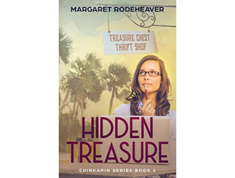 Livro Hidden Treasure Chinkapin Series de Margaret Rodeheaver (Inglês)