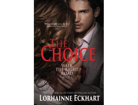 Livro The Choice de Lorhainne Eckhart (Inglês)