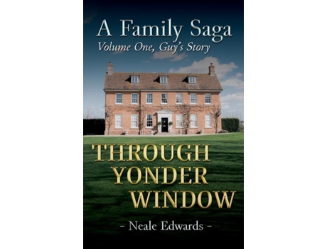 Livro A Family Saga Volume One De Neale Edwards (inglês)