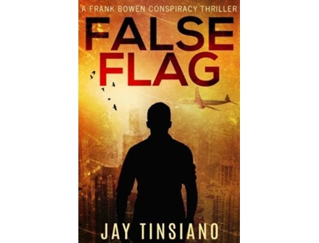 Livro False Flag Frank Bowen de Jay Tinsiano (Inglês)