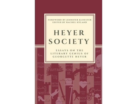 Livro Heyer Society - Essays On The Literary Genius Of Georgette Heyer De Sebastian Cat (inglês)