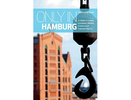 Livro Only in Hamburg de Duncan J D Smith (Inglês)