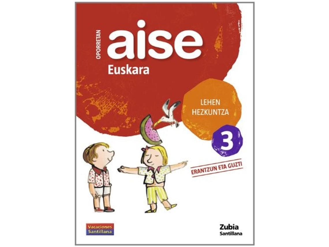 Livro Oporretan Aise Euskara 3 Lehen Hezkuntza Vacaciones Santillana de Various (Espanhol)