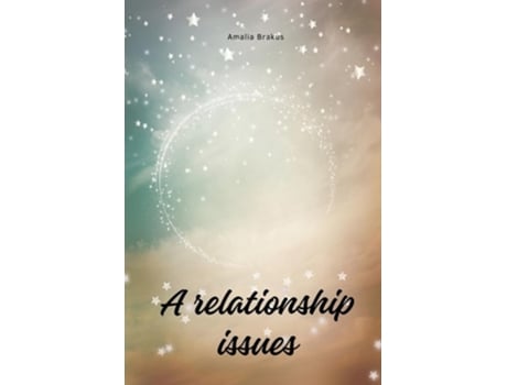 Livro A relationship issues de Amalia Brakus (Inglês)