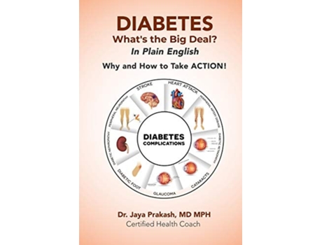 Livro Diabetes Whats The Big Deal? De Dr Jaya Prakash (inglês)