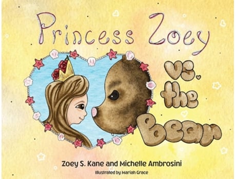Livro Princess Zoey Vs The Bear De Zoey S Kane E Michelle Ambrosini (inglês)