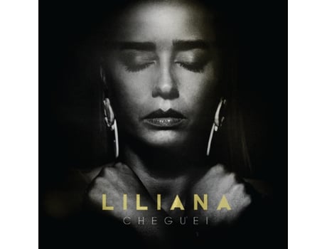 CD Liliana Almeida - Cheguei