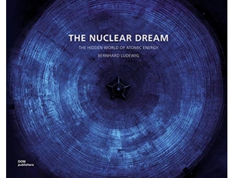 Livro the nuclear dream de ludewig, bernhard (inglês)