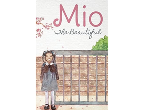 Livro Mio The Beautiful - Hardcover De Kinota Braithwaite (inglês - Capa Dura)