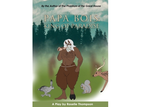 Livro Papa Bois King Of Paradise De Roselle Thompson (inglês)