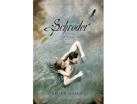Livro Schroder de Amity Gaige (Inglês - Capa Dura)