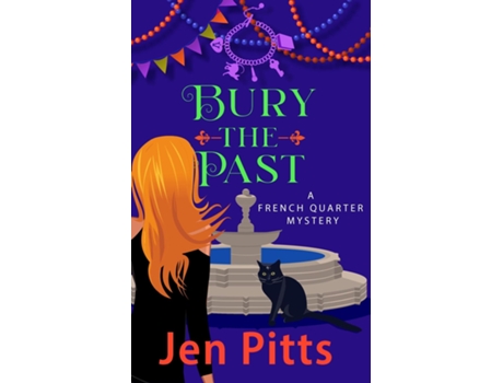 Livro Bury the Past A French Quarter Mystery de Jen Pitts (Inglês)