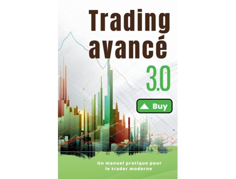 Livro Trading avancé 3.0 Un manuel pratique pour le trader moderne de Darren Davidson (Inglês)