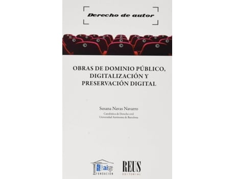 Livro Obras De Dominio Público, Digitalización Y Preservación Digital de Susana Navas Navarro (Espanhol)