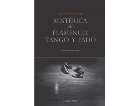 Livro Mistérica Del Flamenco, Tango Y Fado de Rémi Boyer (Espanhol)