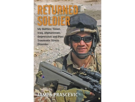 Livro Returned Soldier de James Prascevic (Inglês)