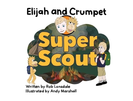 Livro Elijah and Crumpet Super Scout de Rob Lonsdale (Inglês)