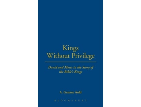 Livro Kings Without Privilege A. Graeme Auld (Inglês)