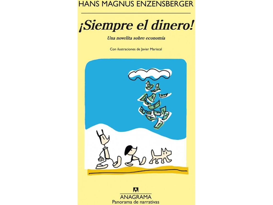 Livro ¡Siempre El Dinero! de Hans Magnus Enzensberger (Espanhol)