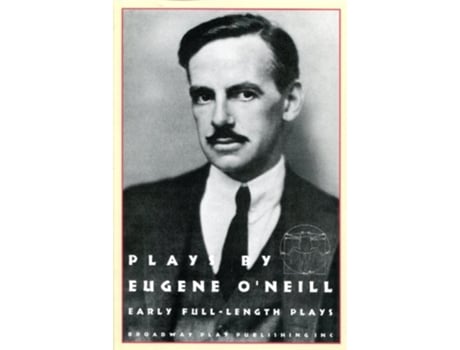 Livro Plays by Eugene ONeill Early Fulllength Plays de Eugene ONeill (Inglês)