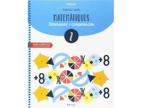 Livro Practica i aprèn Matemàtiques 2 Primària de M. Olga Carte Iturbide (Espanhol)
