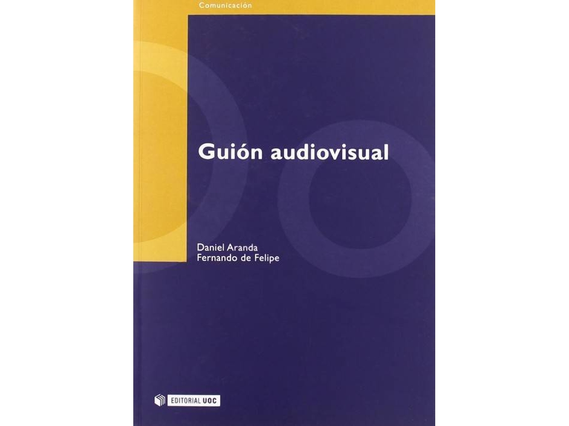 Livro Guión Audiovisual de Daniel Aranda (Espanhol)