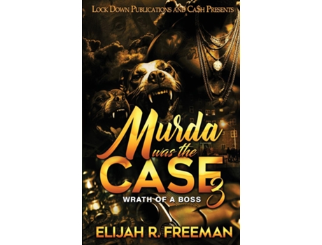 Livro Murda Was The Case 3 de Elijah R Freeman (Inglês)