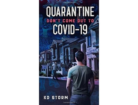 Livro Quarantine dont go out to COVID19 de KD Storm KD Storm (Inglês)