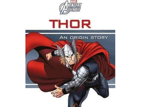 Livro Marvel Avengers Assemble Thor An Origin Story de Parragon Books (Inglês - Capa Dura)