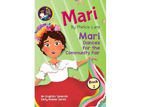 Livro Mari Dances For the Community Fair de Phelicia Elaine Lang (Inglês)