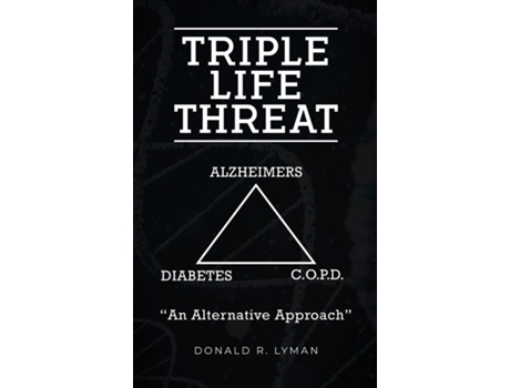 Livro Triple Life Threat de Donald R Lyman (Inglês)
