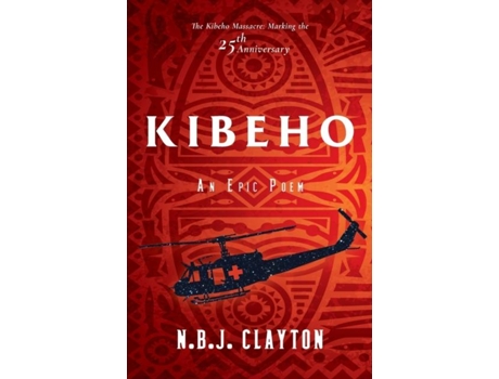 Livro Kibeho An Epic Poem De Nigel Clayton (inglês)