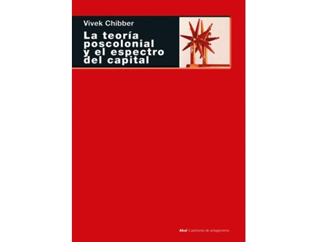 Livro La Teoría Poscolonial Y El Espectro Del Capital de Vivek Chibber (Espanhol)