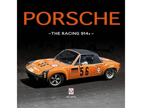 Livro Porsche The Racing 914s de Roy Smith (Inglês)
