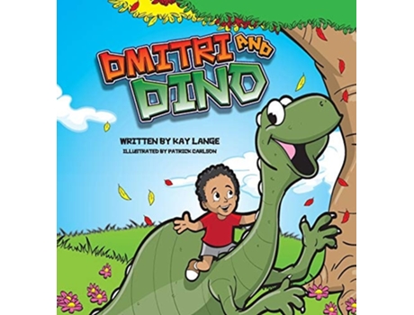 Livro Dmitri And Dino De Kay Lange (inglês - Capa Dura)