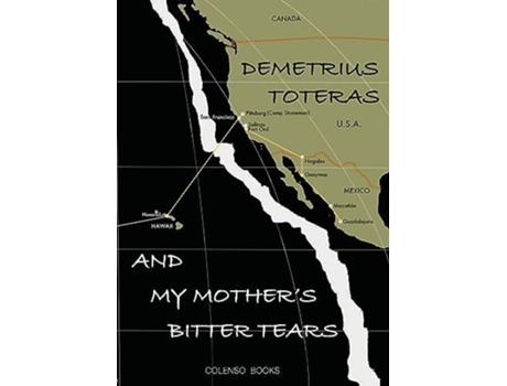 Livro And my mothers bitter tears de Demetrius Toteras (Inglês)
