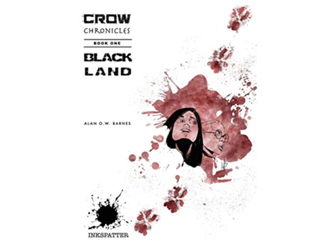 Livro Black Land Crow Chronicles de Alan O W Barnes (Inglês)