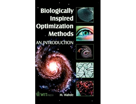 Livro Biologically Inspired Optimization Methods An Introduction de Mattias Wahde (Inglês)