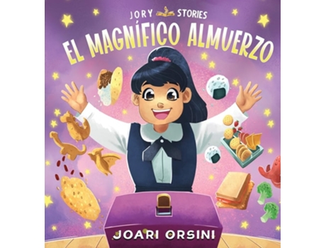 Livro El Magnífico Almuerzo Un Cuento Delicioso Sobre Aceptación, Diversidad Y Raíces De Joari Orsini (espanhol - Capa Dura)
