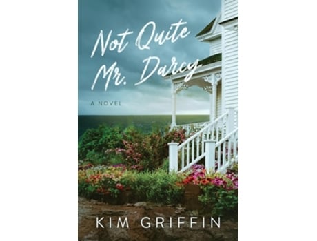 Livro Not Quite Mr. Darcy A Novel de Kim Griffin (Inglês)