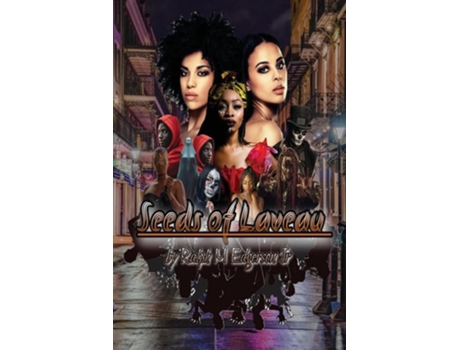 Livro Seeds of Laveau de Ralph M Edgerson Jr (Inglês)