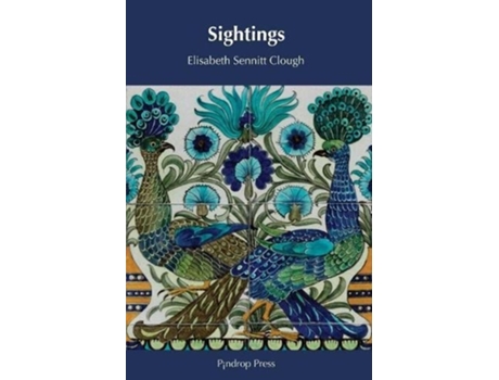 Livro Sightings de Elisabeth Sennitt Clough (Inglês)