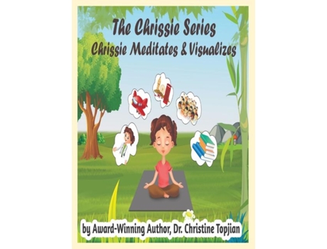 Livro Chrissie Meditates Amp Visualizes De Topjian (inglês)